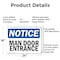 Signmission Man Door Entrance OSHA Notice Sign, Aluminum, 24in W x 18in L, 2PK OS-2PACK-NS-A-1824-L-14133 - alternate 6